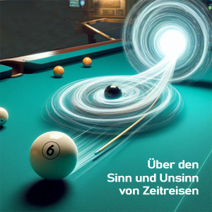 Cover Über den Sinn und Unsinn von Zeitreisen